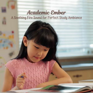 Academic Ember: A Soothing Fire Sound for Perfect Study Ambiance dari Reading Music Company