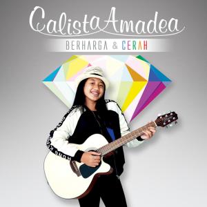 ดาวน์โหลดและฟังเพลง Berharga & Cerah พร้อมเนื้อเพลงจาก Calista Amadea