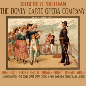 D'Oyly Carte Opera Chorus的專輯Gilbert, Sullivan: HMS Pinafore