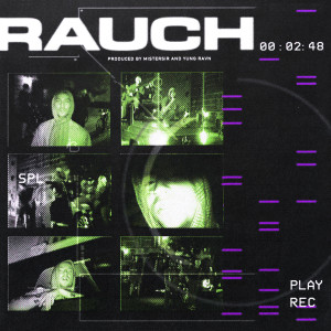 ดาวน์โหลดและฟังเพลง Rauch (Explicit) พร้อมเนื้อเพลงจาก Yung Hurn