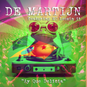 Listen to Ay Que Delicia (Radio Mix) song with lyrics from De Martijn