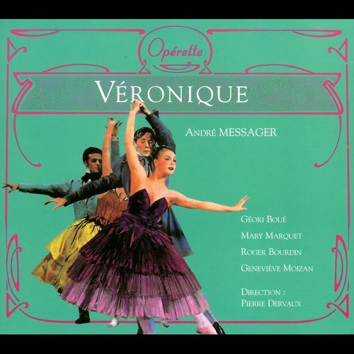 Messager: Véronique - opéra comique / Acte I - Ah la charmante promenade