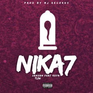 Zanzan Flow的專輯Nika7 (Explicit)