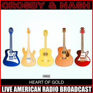 ดาวน์โหลดและฟังเพลง Only Love Can Break Your Heart (Live) พร้อมเนื้อเพลงจาก Crosby, Nash & Young