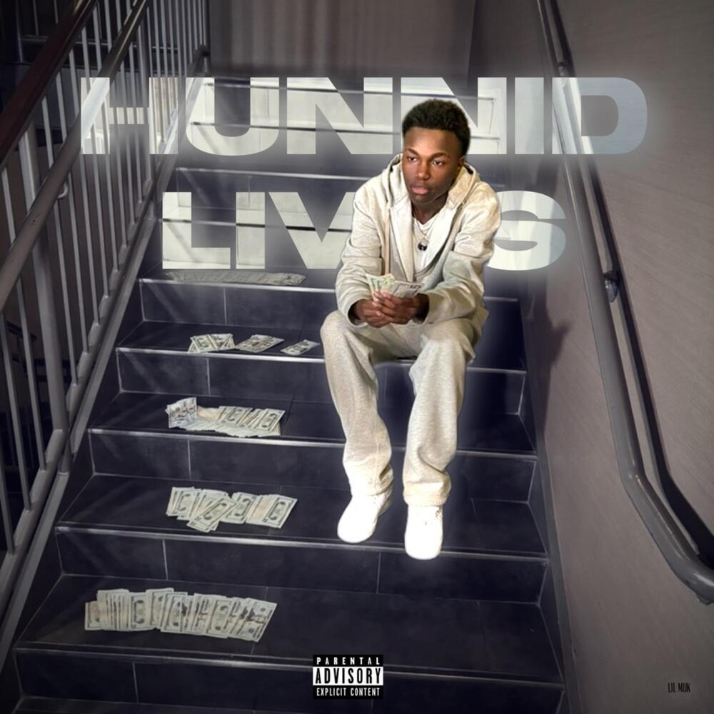 Hunned Lives (Explicit)