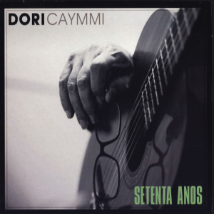 Album Setenta Anos from Dori Caymmi