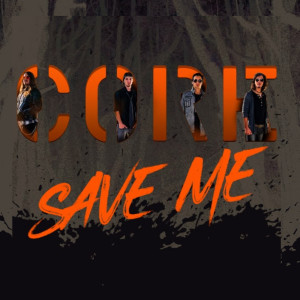 Dengarkan Save Me (Radio Edit) lagu dari Core dengan lirik