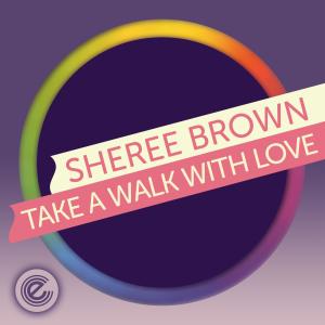 Sheree Brown的專輯Talk a Walk with Love (Digital)
