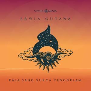 Album Kala Sang Surya Tenggelam oleh Erwin Gutawa