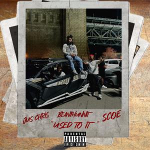 Bean1hunnit的專輯Used to it (feat. Jus chris & Scoe) [Explicit]