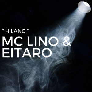 อัลบัม Hilang ศิลปิน Mc Lino