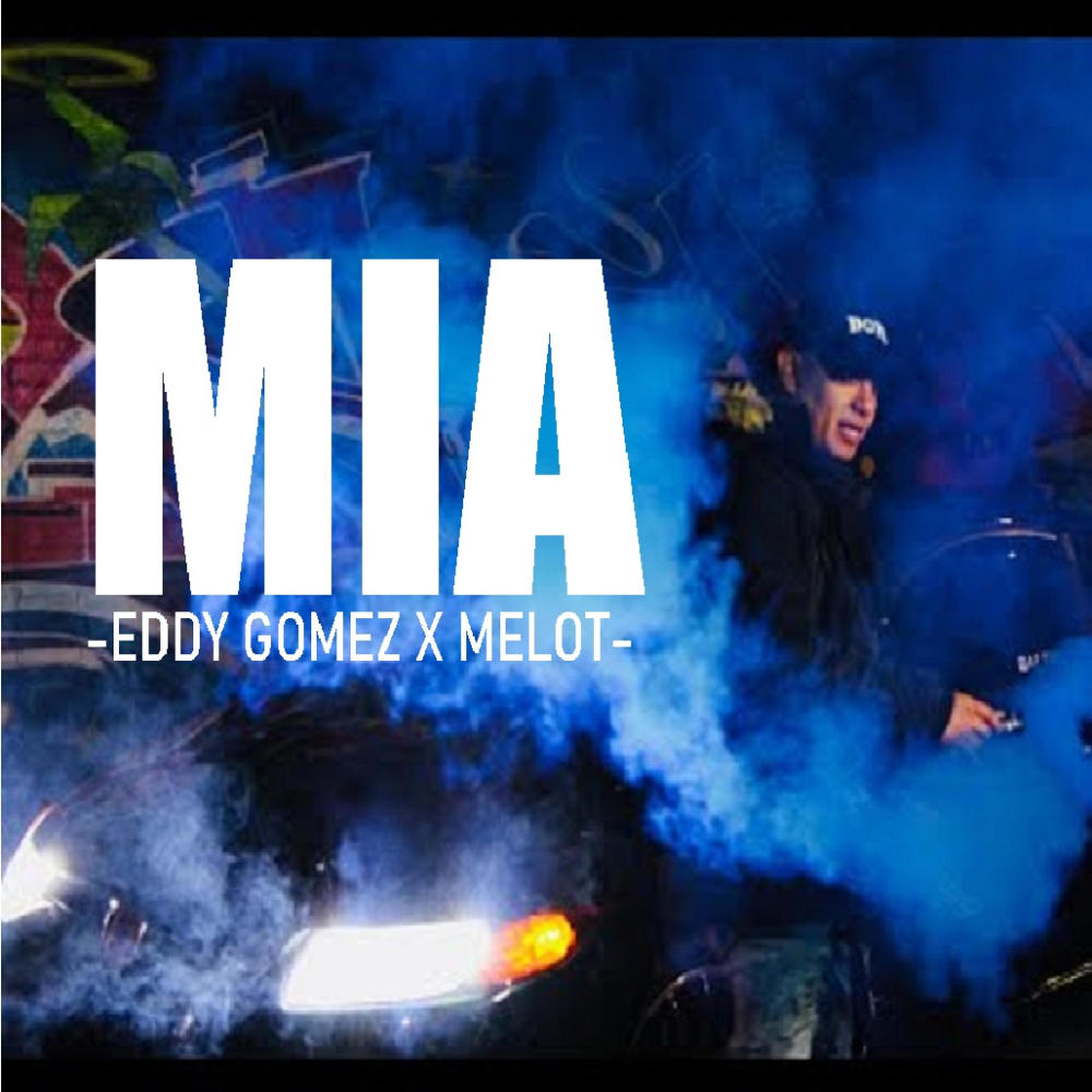 Mia (feat. Eddy Gomez & Melot) (Explicit)