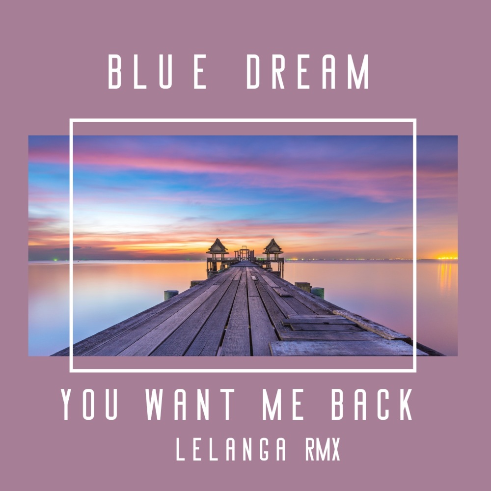 You Want Me Back (Lelanga Sweet Radio Mix)