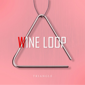收聽Wine Loop的靜音模式歌詞歌曲