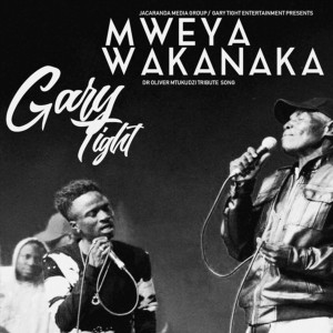 ดาวน์โหลดและฟังเพลง Mweya Wakanaka พร้อมเนื้อเพลงจาก Gary Tight