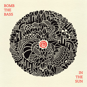 Bomb the Bass的專輯In the Sun