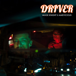 Album Driver from Muge Knight