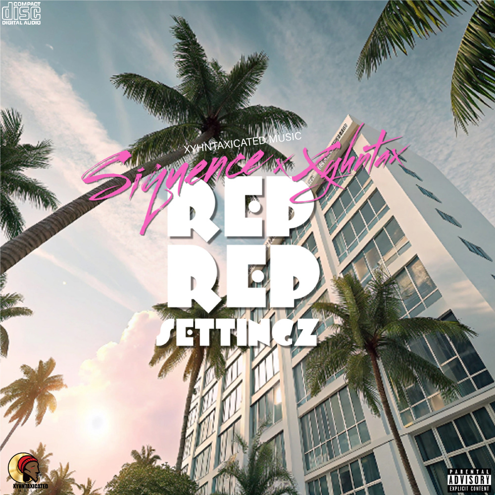 Rep Rep Settingz (Explicit)