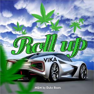 Album Roll Up (Explicit) from VIKA