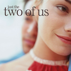 收聽The Sign Posters的Just the Two of Us歌詞歌曲