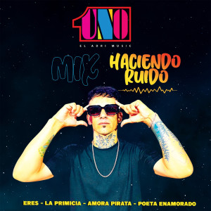Grupo uno的專輯Mix Haciendo Ruido