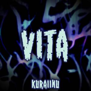 Album Vita oleh Kuraiinu