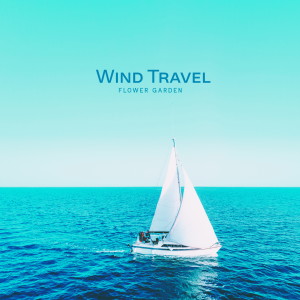 Flower Garden的專輯Wind Travel