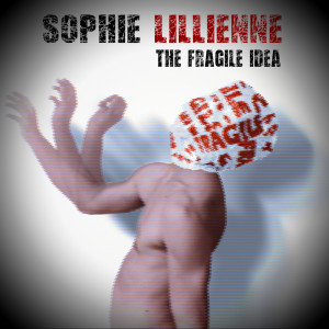 收聽Sophie Lillienne的Fragile歌詞歌曲