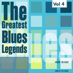 B.B.King的專輯The Greatest Blues Legends - B. B. King, Vol. 4