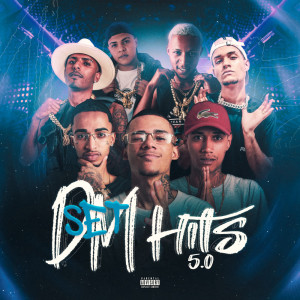 ดาวน์โหลดและฟังเพลง Set Dm Hits 5.0 (Explicit) พร้อมเนื้อเพลงจาก Carlin Mc