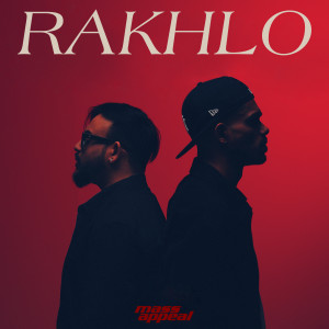 ดาวน์โหลดและฟังเพลง RAKHLO พร้อมเนื้อเพลงจาก Dabzee