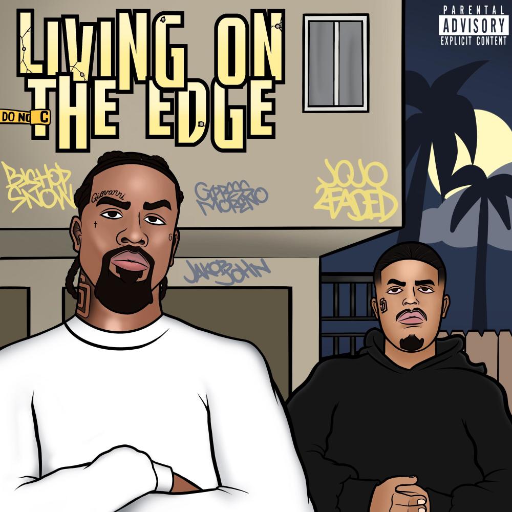 Living On The Edge (Explicit)