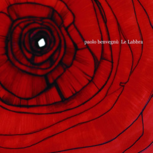 Album Le labbra oleh Paolo Benvegnu