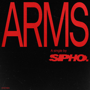收听SIPHO.的ARMS (Edit)歌词歌曲