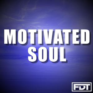ดาวน์โหลดและฟังเพลง Motivated Soul - Drumless พร้อมเนื้อเพลงจาก Andre Forbes