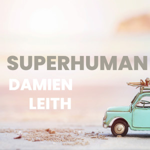 Album Superhuman from Damien Leith