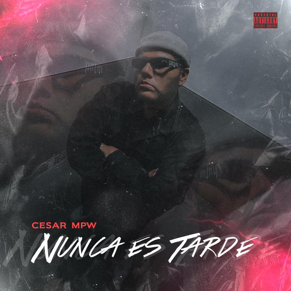 Nunca es tarde (Explicit)