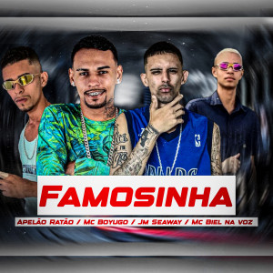 收聽Mc Biel Na Voz的Famosinha (Explicit)歌詞歌曲