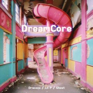 Listen to DreamCore song with lyrics from Dracooo