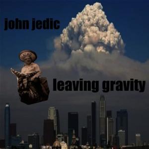 John Jedic的專輯Leaving Gravity