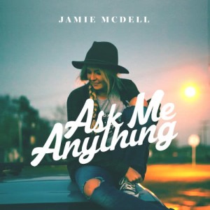 ดาวน์โหลดและฟังเพลง Back Of My Mind พร้อมเนื้อเพลงจาก Jamie McDell