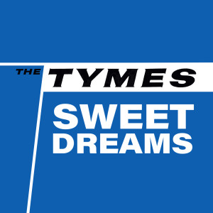 The Tymes的專輯Sweet Dreams