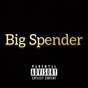 GoGetta JB的專輯Big Spender (Cashapp Senda) (feat. K Jizzle & Yahna) [Explicit]