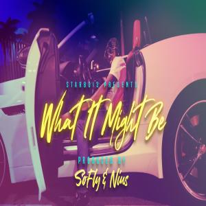 What It Might Be (Explicit) dari StarBoi3