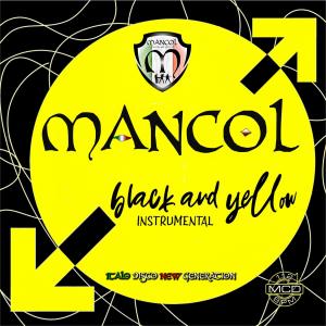 Album BLACK AND YELLOW (instrumental) from MANCOL