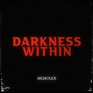 HALO的專輯Darkness Within (Remixes)