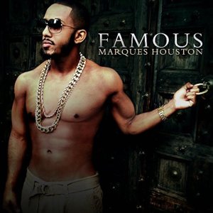 อัลบัม Famous ศิลปิน Marques Houston