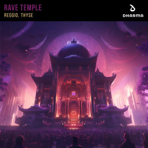 收聽Reggio的Rave Temple歌詞歌曲