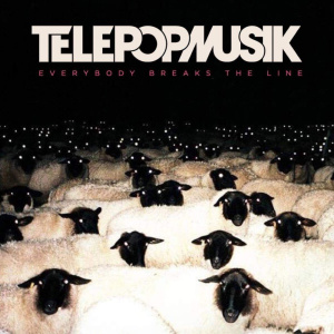 Album Everybody Breaks the Line (Explicit) oleh Telepopmusik