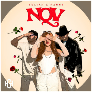 ดาวน์โหลดและฟังเพลง NQV พร้อมเนื้อเพลงจาก Sultán